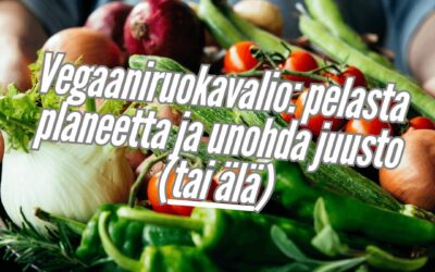 Vegaaniruokavalio: pelasta planeetta ja unohda juusto (tai älä)